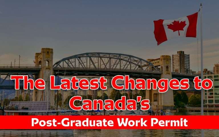 The Latest Changes to Canada’s Post-Graduate Work Permit