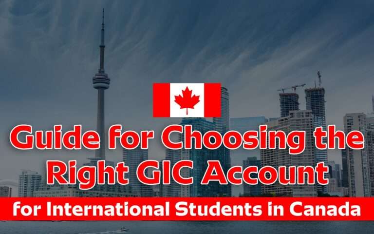 Guide for Choosing the Right GIC Account for International Students in Canada